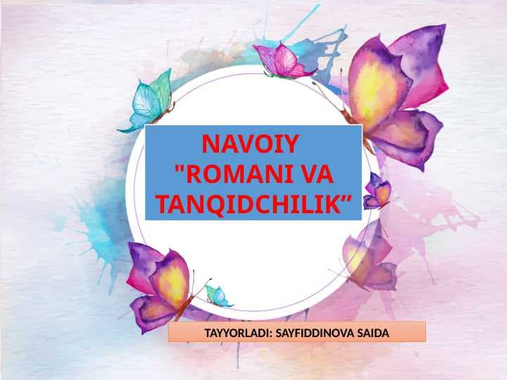 NAVOIY  "ROMANI VA TANQIDCHILIK