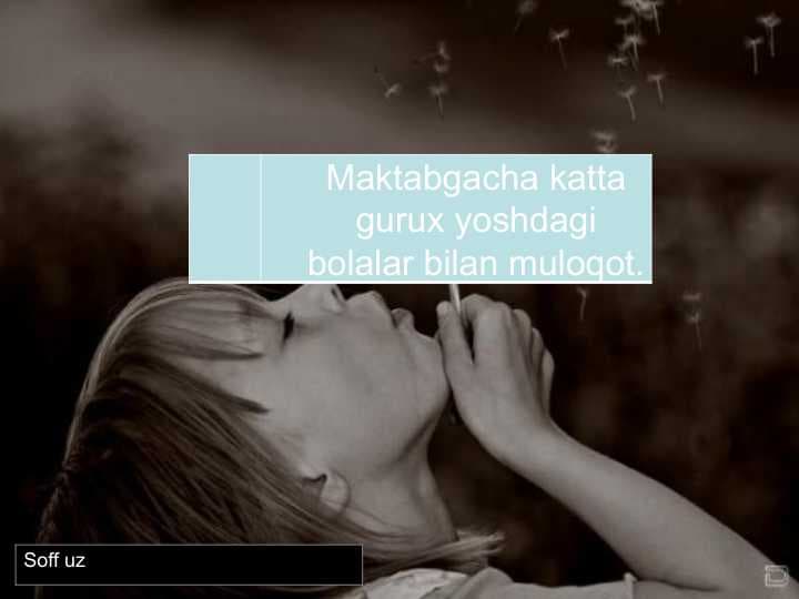 Maktabgacha katta gurux yoshdagi bolalar bilan muloqot
