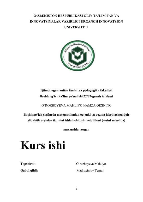 Boshlang‘ich sinflarda matematikadan og‘zaki va yozma hisoblashga doir didaktik o‘yinlar tizimini ishlab chiqish metodikasi (4-sinf misolida)