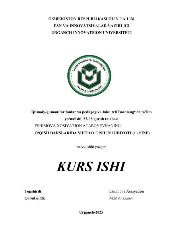 O‘QISH DARSLARIDA SHЕ’R O‘TISH USLUBIYOTI  1 - SINF