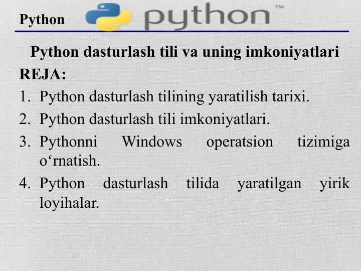 Python dasturlash tili va uning imkoniyatlari