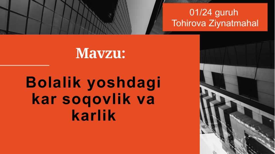 Bolalik yoshdagi kar soqovlik va karlik
