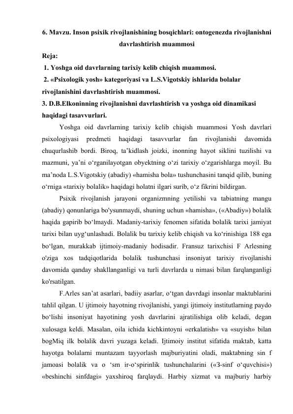 Inson psixik rivojlanishining bosqichlari: ontogenezda rivojlanishni davrlashtirish muammosi