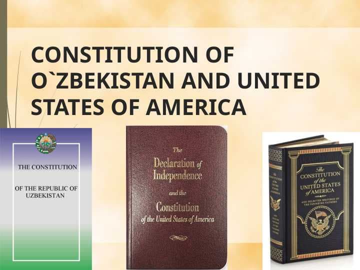 CONSTITUTION OF O`ZBEKISTAN AND UNITED STATES OF AMERICA