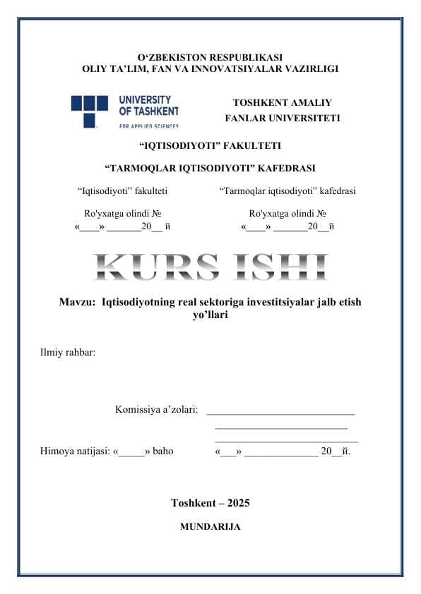 Iqtisodiyotning real sektoriga investitsiyalar jalb etish yo’llari