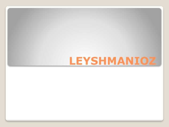 LEYSHMANIOZ