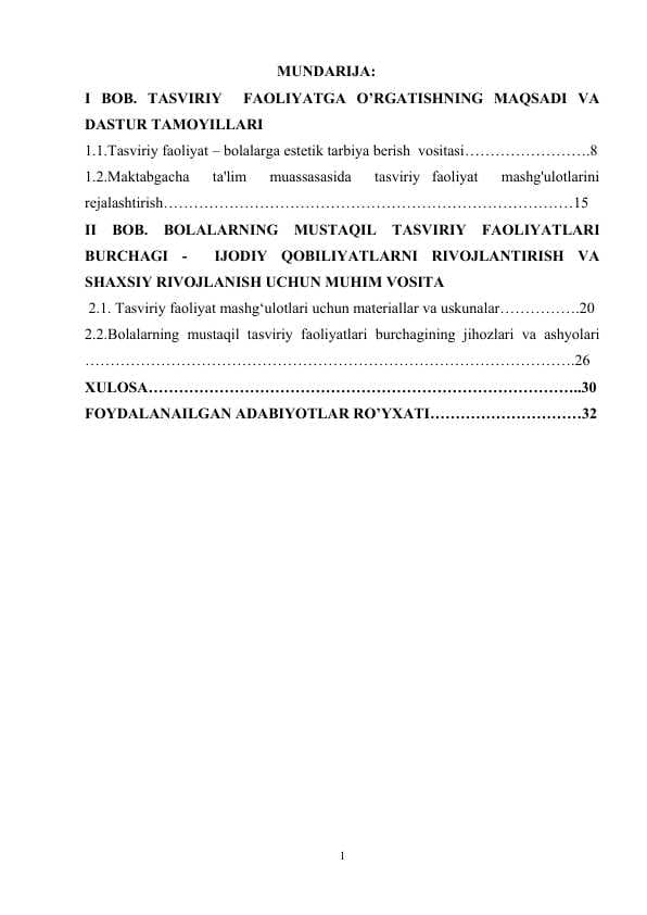BOLALARNING MUSTAQIL TASVIRIY FAOLIYATLARI BURCHAGINING JIHOZLARI VA MATERIALLARI