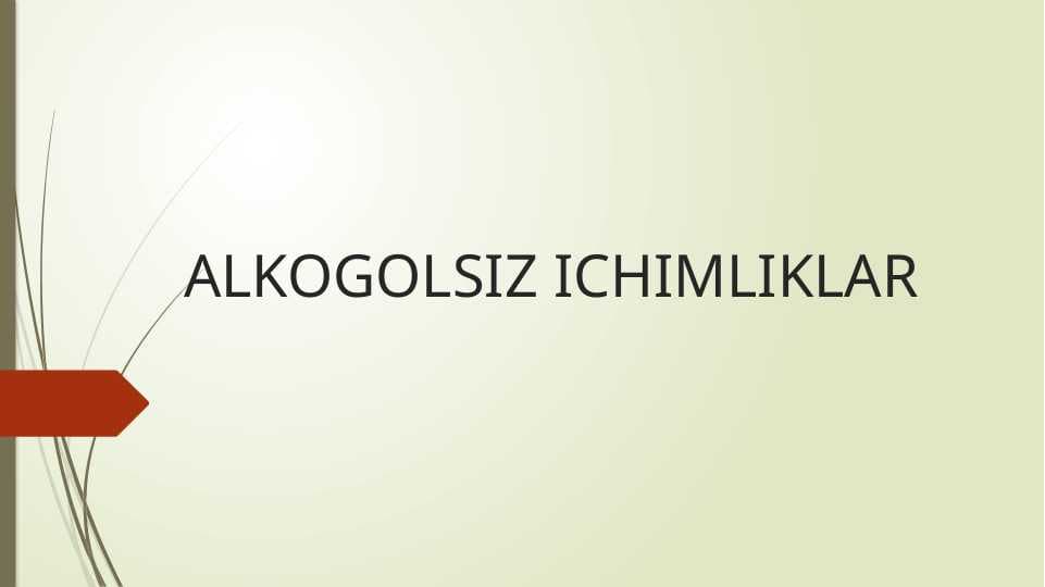 ALKOGOLSIZ ICHIMLIKLAR