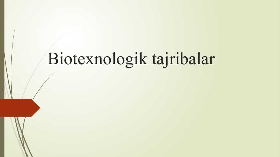 Biotexnologik tajribalar