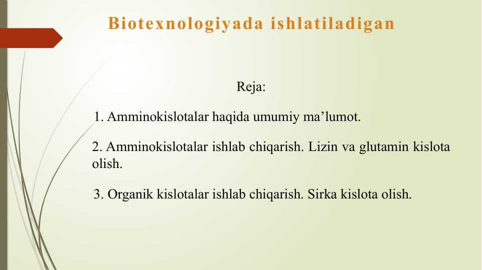 Biotexnologiyada ishlatiladigan