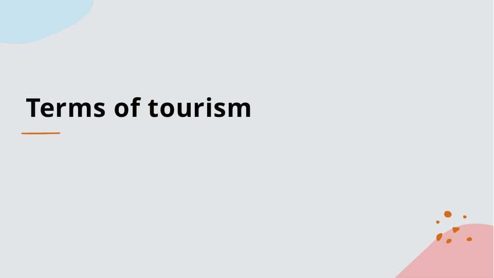 Terms of tourism