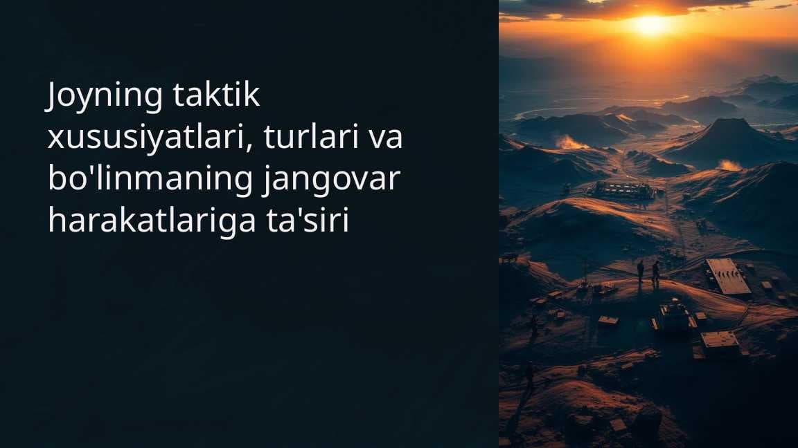 Joyning taktik xususiyatlari