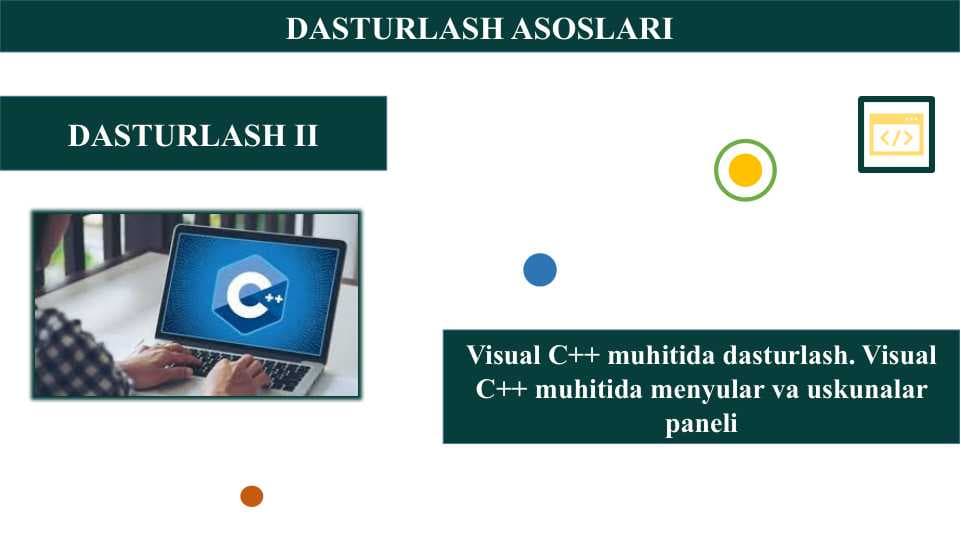 Visual C++ muhitida dasturlash. Visual C++ muhitida mеnyular va uskunalar panеli
