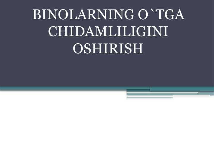 BINOLARNING O`TGA CHIDAMLILIGINI OSHIRISH