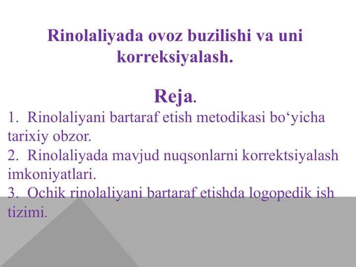 Rinolaliyada ovoz buzilishi va uni korreksiyalash.