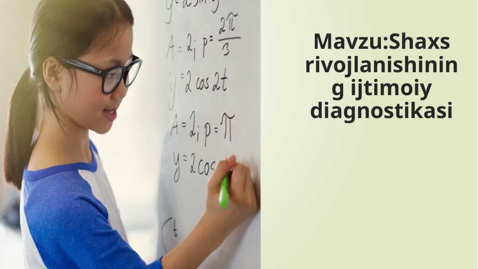 MavzuShaxs rivojlanishining ijtimoiy diagnostikasi