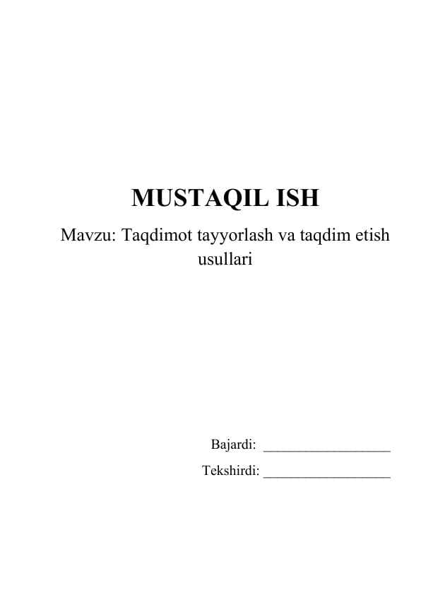 Taqdimot tayyorlash va taqdim etish usullari