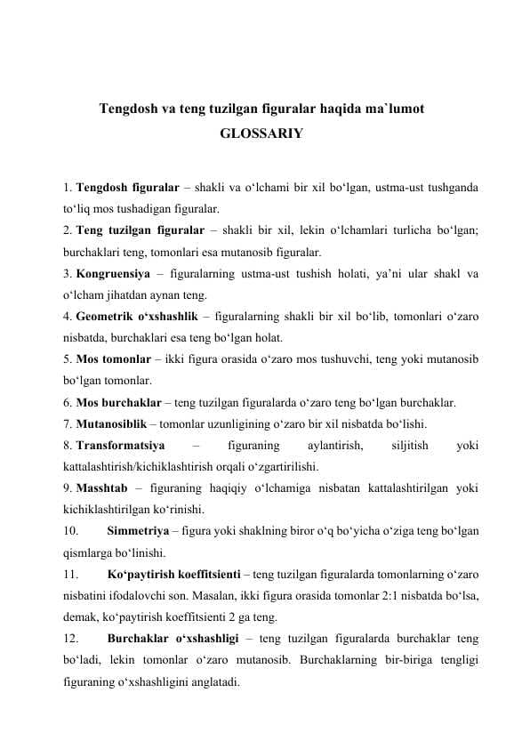 Tengdosh va teng tuzilgan figuralar haqida ma`lumot (100 ta GLOSSARIY)