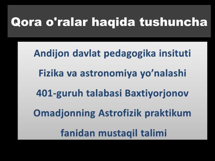 7.Qora o'ralar haqida tushuncha