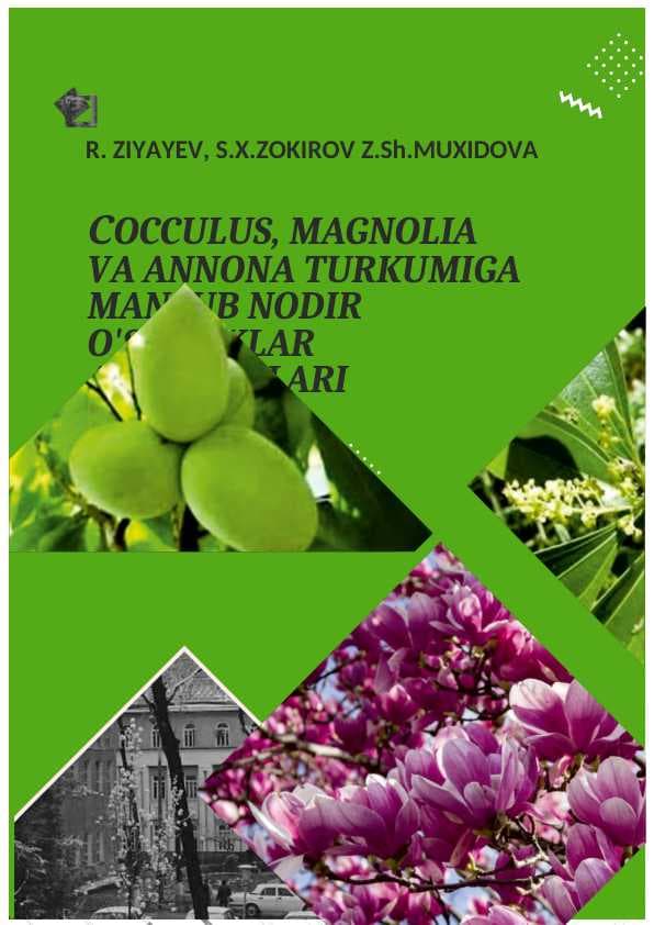 СOCCULUS, MAGNOLIA VA  ANNONA TURKUMIGA  MANSUB NODIR O‘SIMLIKLAR  ALKALOIDLARI