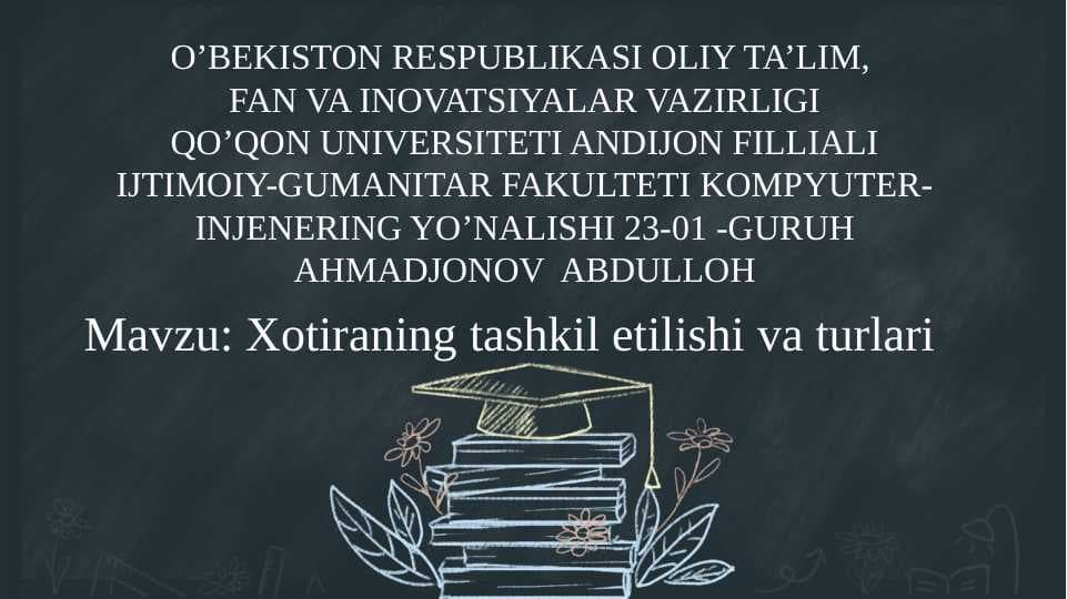 Xotiraning tashkil etilishi va turlari  SLAYD