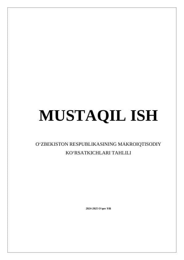 OʻZBEKISTON RESPUBLIKASINING MAKROIQTISODIY KOʻRSATKICHLARI TAHLILI