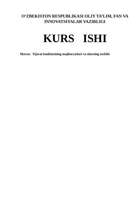 Tijorat banklarining majburyatlari va ularning tarkibi
