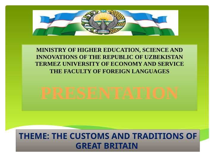 THE CUSTOMS AND TRADITIONS OF GREAT BRITAIN