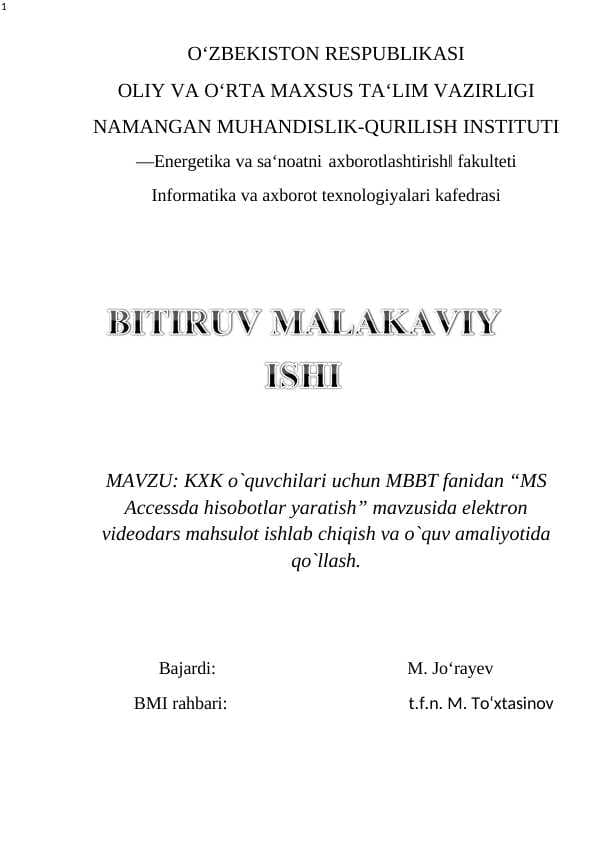 KXK o`quvchilari uchun MBBT fanidan “MS Accessda hisobotlar yaratish” mavzusida elеktron vidеodars mahsulot ishlab chiqish va o`quv amaliyotida qo`llash.