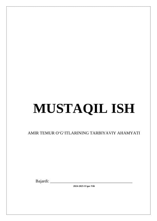 AMIR TEMUR OʻGʻITLARINING TARBIYAVIY AHAMYATI
