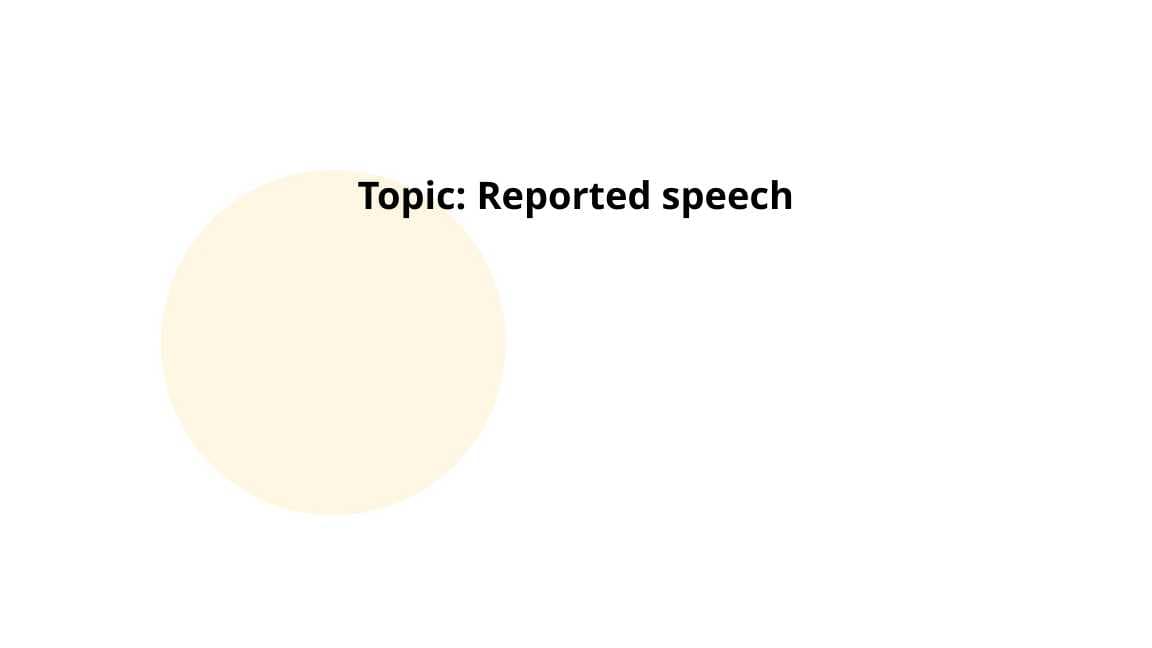 Reported speech