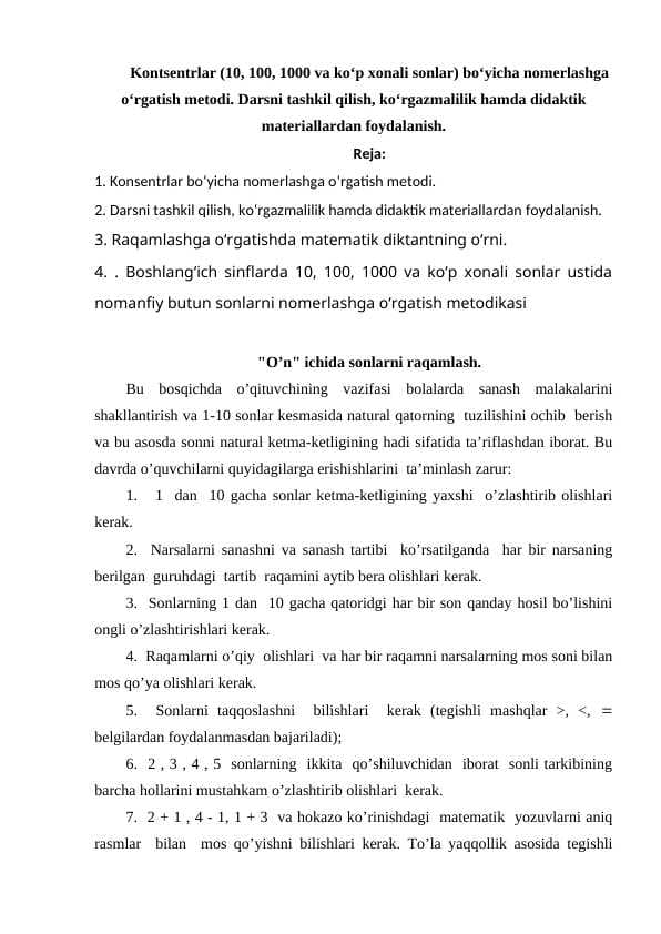 Kontsentrlar (10, 100, 1000 va ko‘p xonali sonlar) bo‘yicha nomerlashga o‘rgatish metodi.