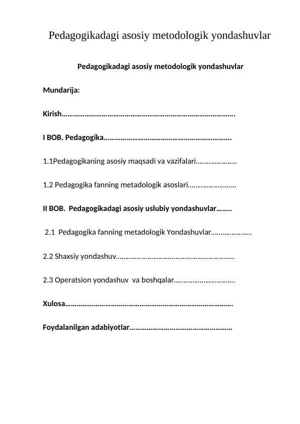Pedagogikadagi asosiy metodologik yondashuvlar