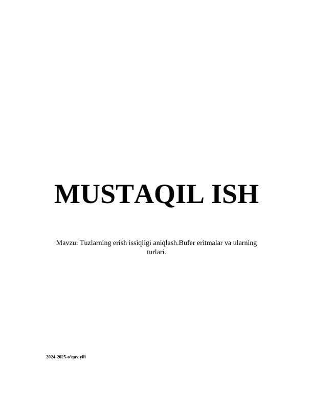 Tuzlarning erish issiqligi aniqlash.Bufer eritmalar va ularning turlari