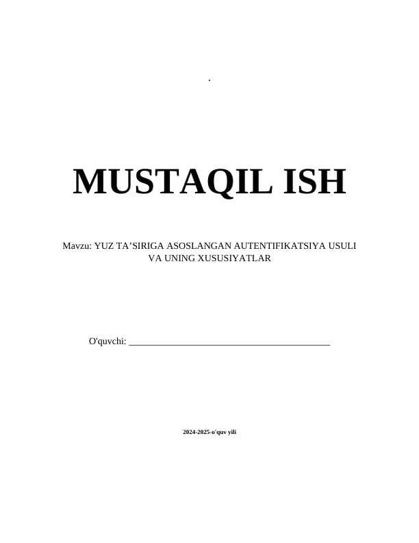 YUZ TA’SIRIGA ASOSLANGAN AUTENTIFIKATSIYA USULI VA UNING XUSUSIYATLAR