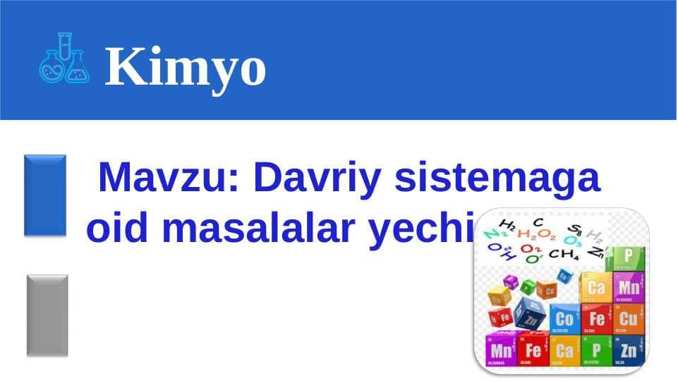 Davriy sistemaga oid masalalar yechish