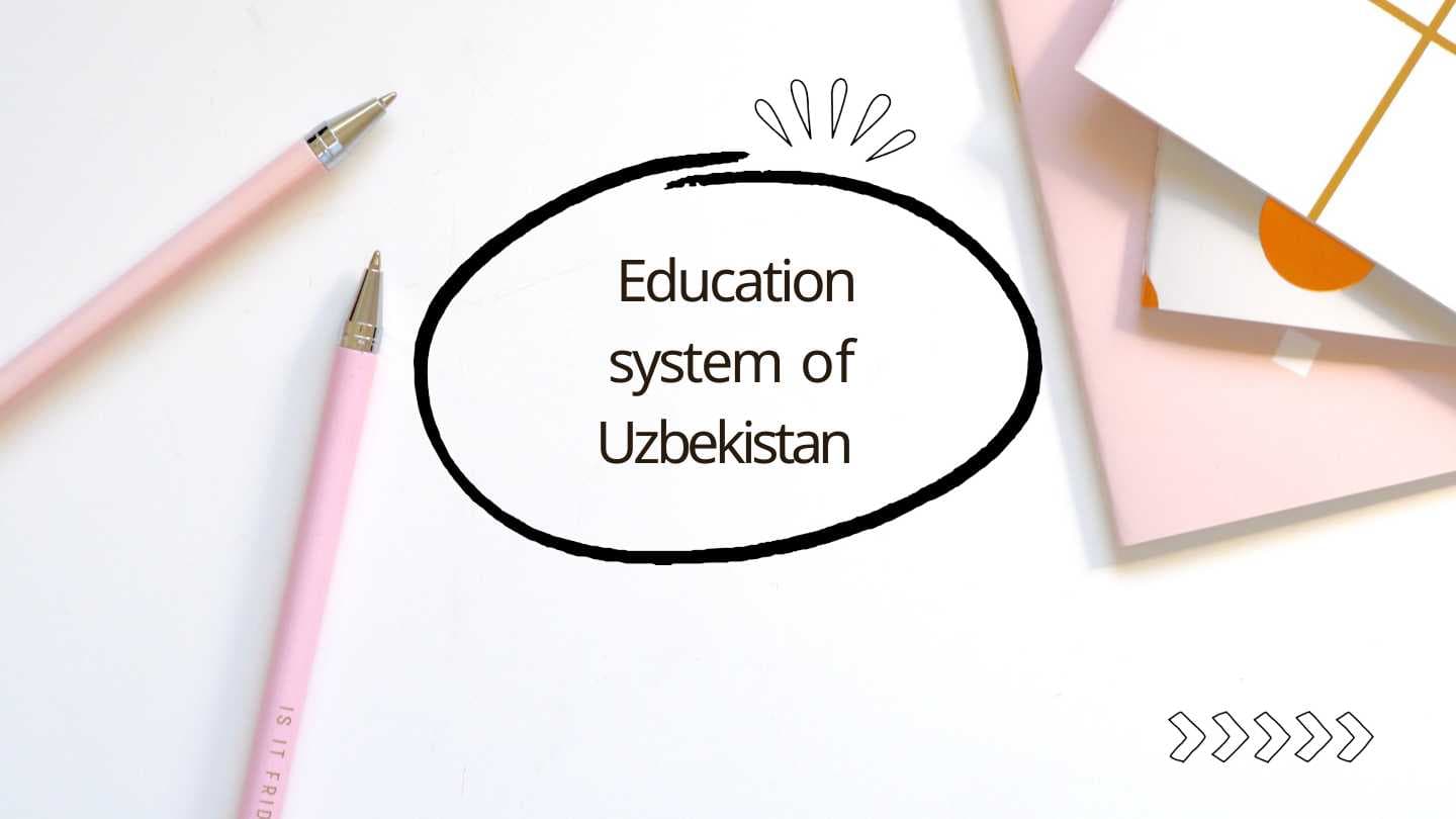 Education system of Uzbekistan