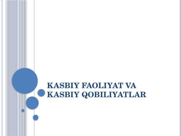Kasbiy faoliyat va kasbiy qobiliyatlar