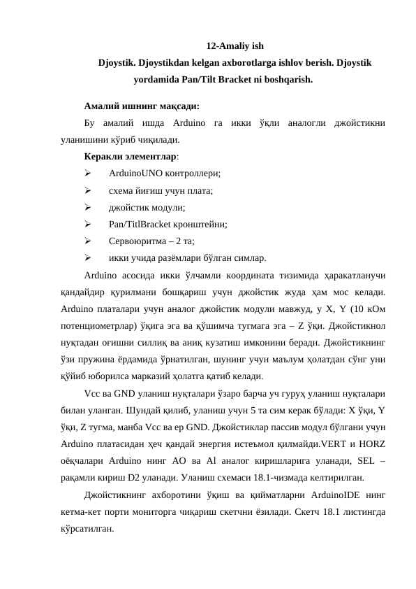 Djoystik. Djoystikdan kelgan axborotlarga ishlov berish. Djoystik yordamida Pan/Tilt Bracket ni boshqarish.