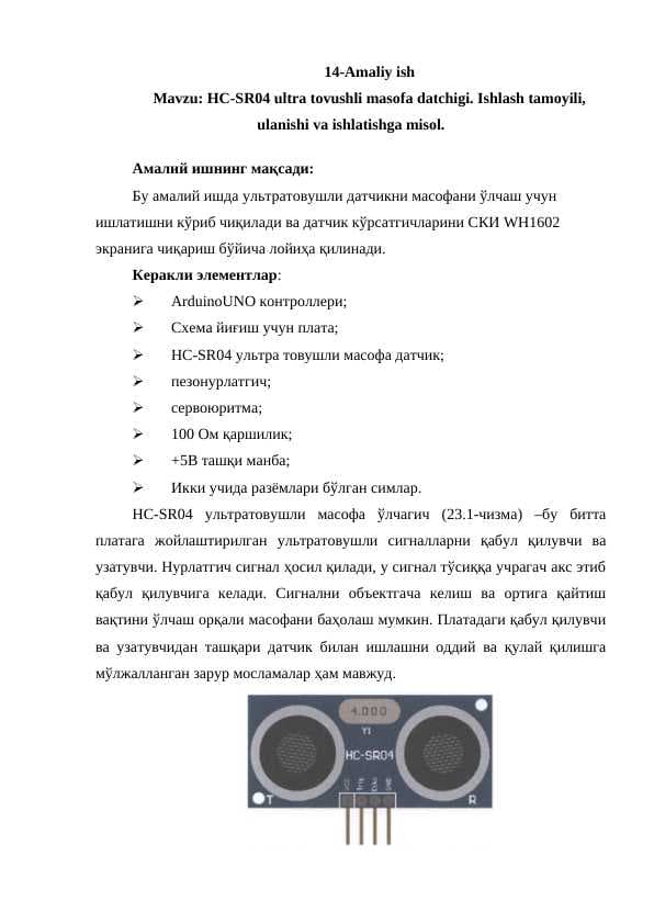 HC-SR04 ultra tovushli masofa datchigi. Ishlash tamoyili, ulanishi va ishlatishga misol.