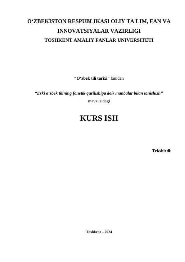 Eski o‘zbek tilining fonetik qurilishiga doir manbalar bilan tanishish