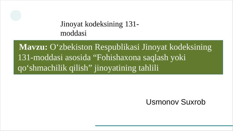 O‘zbekiston Respublikasi Jinoyat kodeksining 131-moddasi asosida “Fohishaxona saqlash yoki qo‘shmachilik qilish” jinoyatining tahlili.pptx