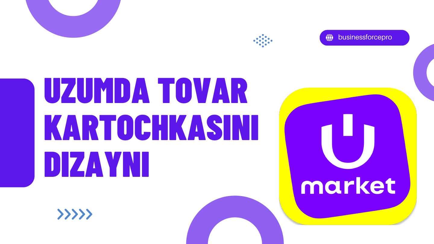 UZUM marketda kartochka yaratish dizayni bo'yicha qo'llanma