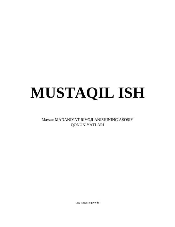 MADANIYAT RIVOJLANISHINING ASOSIY QONUNIYATLARI