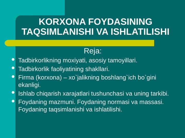 KORXONA FOYDASINING TAQSIMLANISHI VA ISHLATILISHI