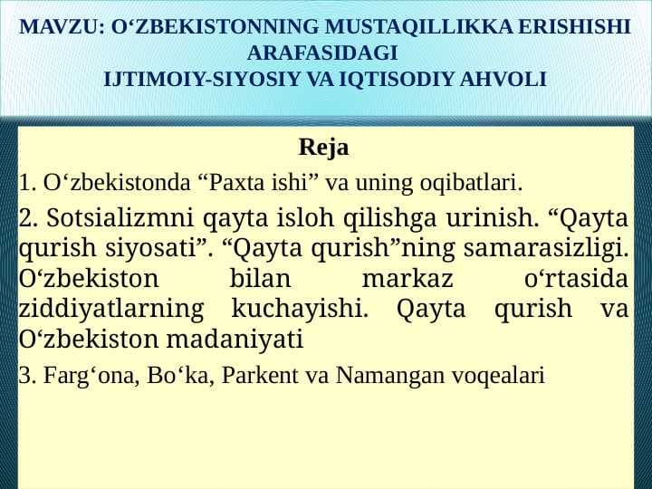 О‘ZBEKISTONNING MUSTAQILLIKKA ERISHISHI ARAFASIDAGI IJTIMOIY-SIYOSIY VA IQTISODIY AHVOLI