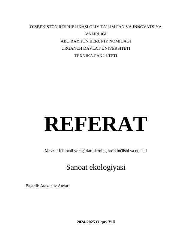 Kislotali yomg'irlar ularning hosil bo'lishi va oqibati