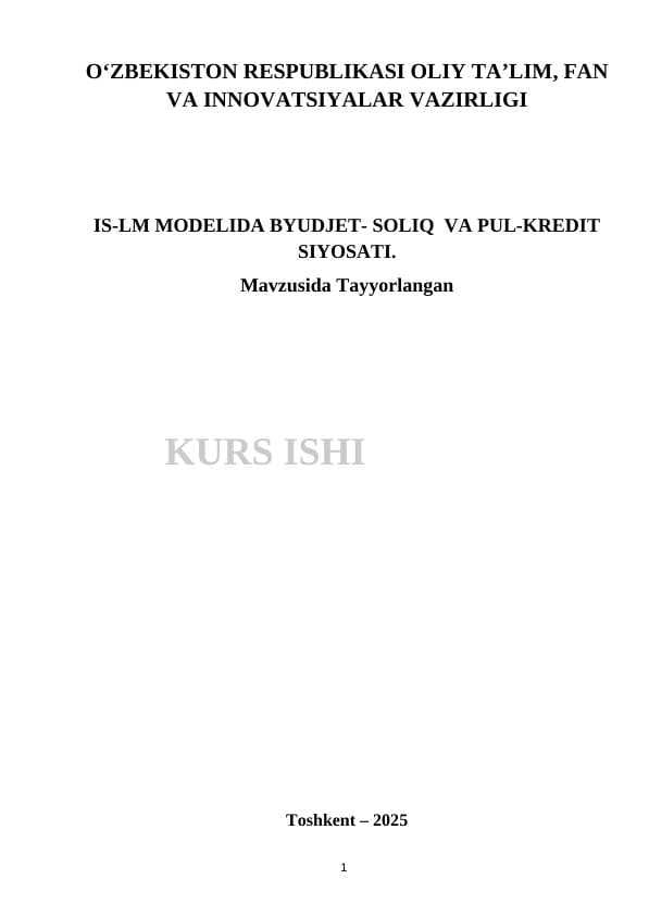 IS-LM MODELIDA BYUDJET- SOLIQ  VA PUL-KREDIT SIYOSATI