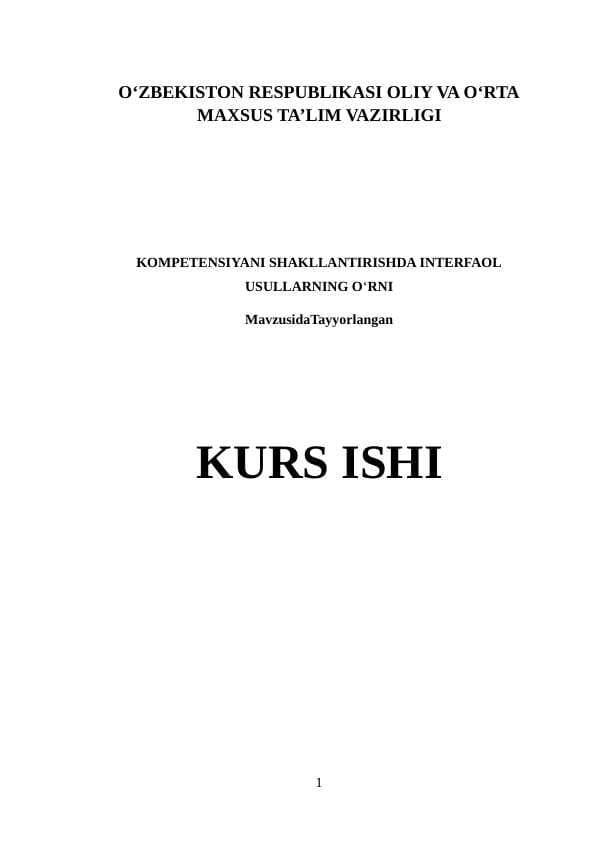 KOMPETENSIYANI SHAKLLANTIRISHDA INTERFAOL USULLARNING O‘RNI