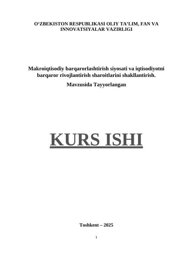 Makroiqtisodiy barqarorlashtirish siyosati va iqtisodiyotni barqaror rivojlantirish sharoitlarini shakllantirish.